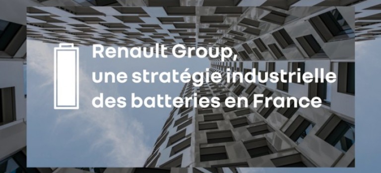 Renault Group se lance dans la fabrication de batteries